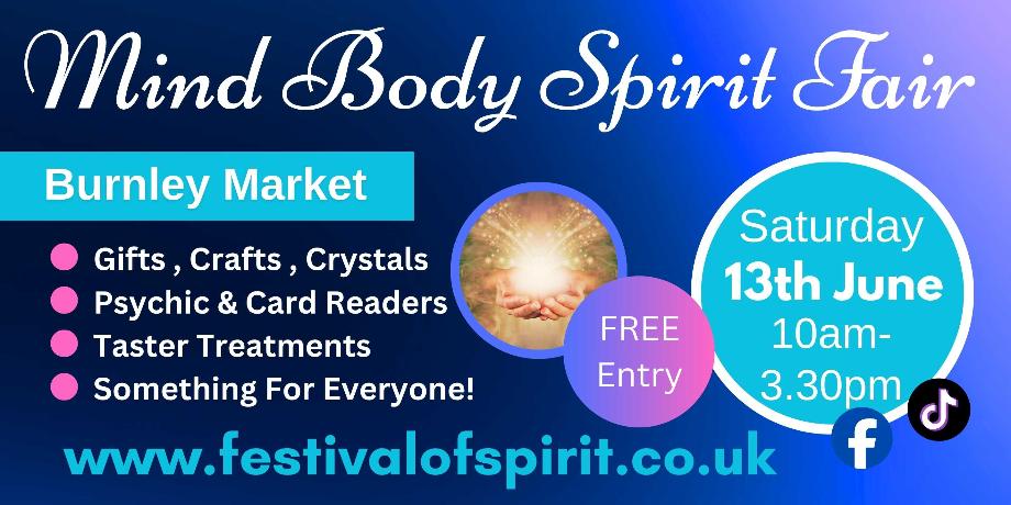 Mind Body Spirit Psychic Fair by Festival of Spirit Burnley Market