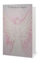 I Believe In Angels Greeting Card Angel Wings Art