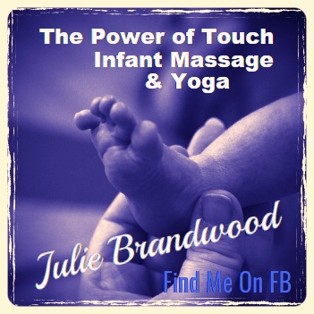 Julie Brandwood Infant Yoga & Massage